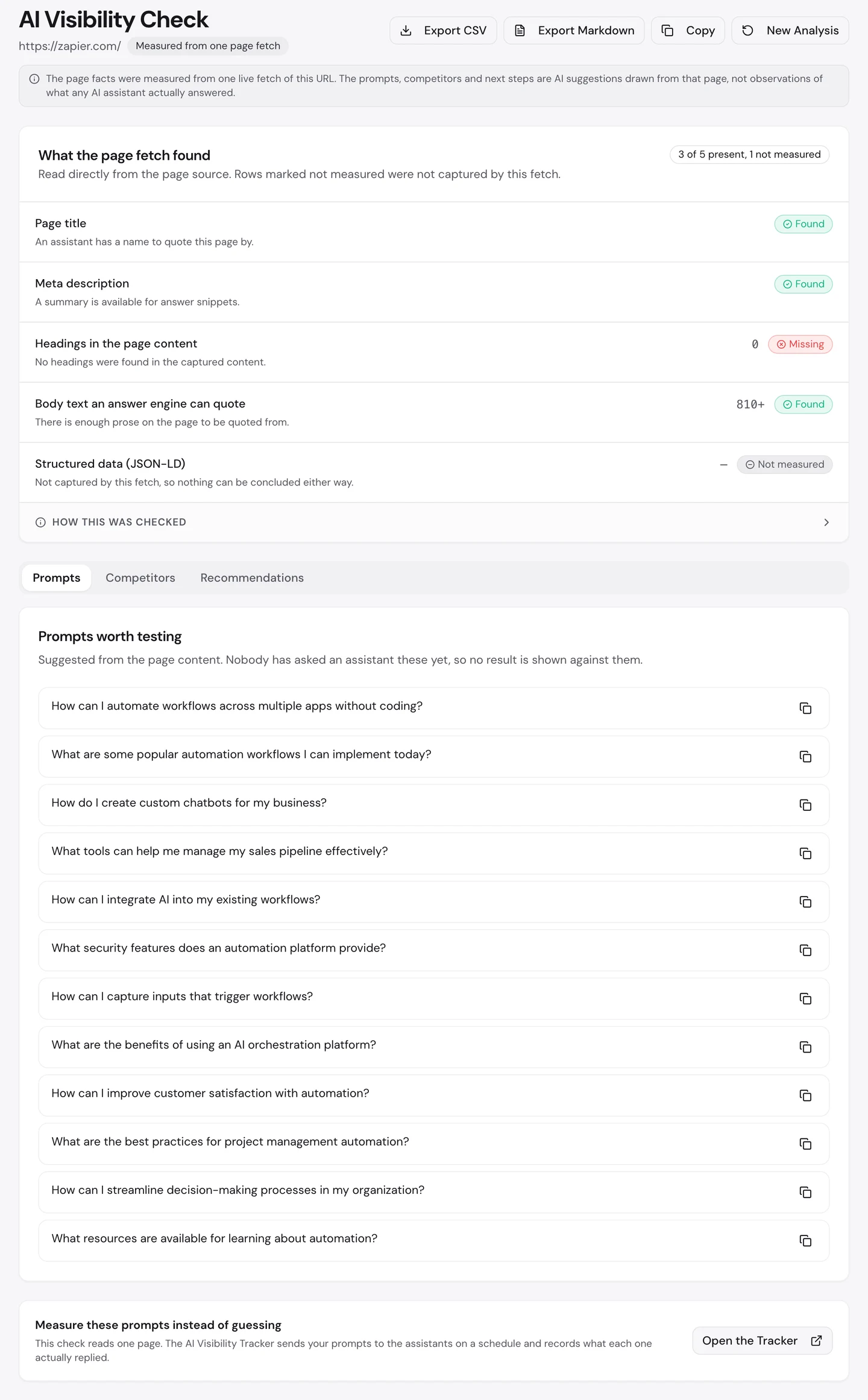 seotools.pro AI Visibility Check for https://zapier.com/, measured from one page fetch: What the page fetch found, 3 of 5 present, 1 not measured, with Page title Found, Meta description Found, Headings in the page content 0 Missing, Body text an answer engine can quote 810+ Found and Structured data (JSON-LD) Not measured. Below, the Prompts tab lists 12 Prompts worth testing, suggested from the page content, starting with How can I automate workflows across multiple apps without coding?, What are some popular automation workflows I can implement today? and How do I create custom chatbots for my business?, with a note that nobody has asked an assistant these yet.
