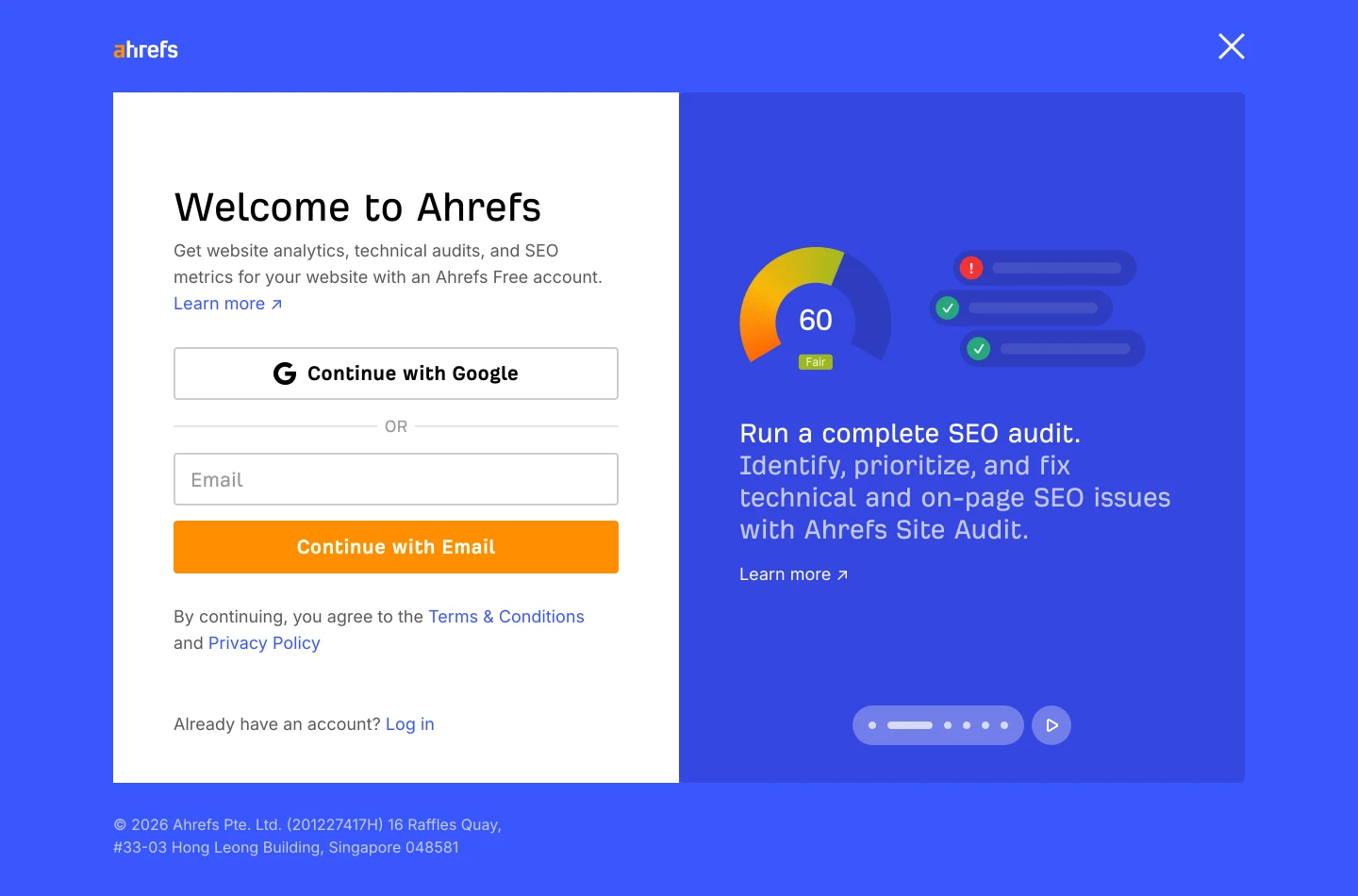 Экран регистрации Ahrefs после отправки домена: заголовок «Welcome to Ahrefs», строка «Get website analytics, technical audits, and SEO metrics for your website with an Ahrefs Free account», кнопка Continue with Google, поле почты, кнопка Continue with Email и панель «Run a complete SEO audit» рядом с нарисованной шкалой балла.