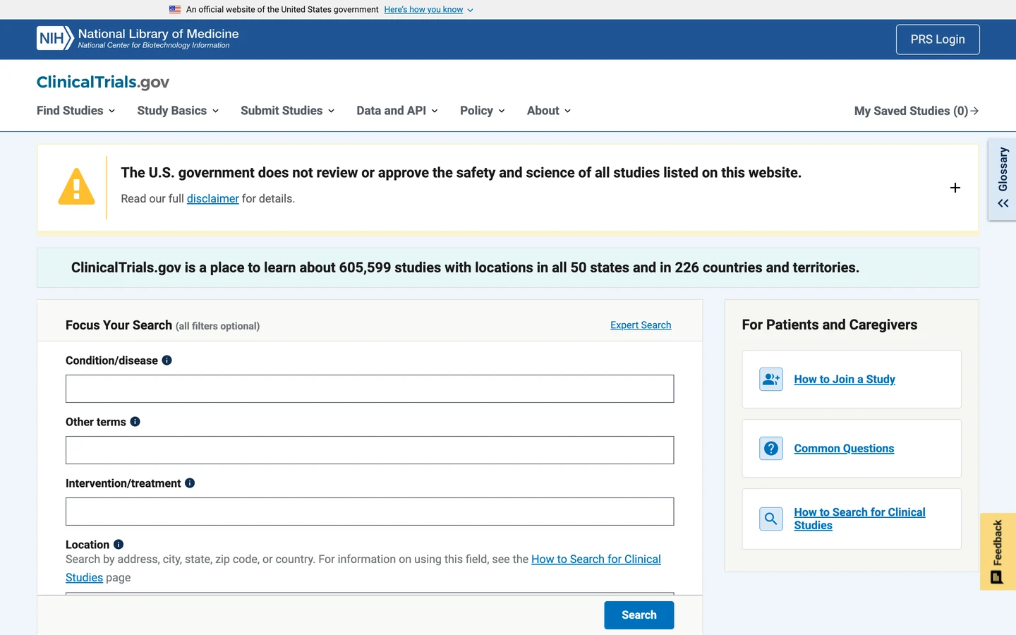 ClinicalTrials.gov homepage from the National Library of Medicine, with a notice that the U.S. government does not review or approve the safety and science of all studies listed, a banner saying ClinicalTrials.gov is a place to learn about 605,599 studies with locations in all 50 states and in 226 countries and territories, a Focus Your Search form with condition/disease, other terms, intervention/treatment and location fields, and links for patients and caregivers.