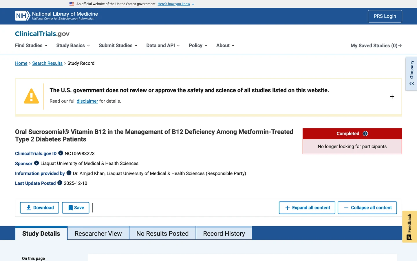 ClinicalTrials.gov study record NCT06983223, Oral Sucrosomial® Vitamin B12 in the Management of B12 Deficiency Among Metformin-Treated Type 2 Diabetes Patients, marked Completed and no longer looking for participants, with the sponsor Liaquat University of Medical & Health Sciences, last update posted 2025-12-10, Download and Save buttons, and tabs for Study Details, Researcher View, No Results Posted and Record History.