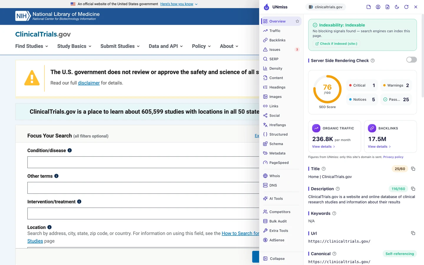 The seotools.pro browser extension Overview tab on the ClinicalTrials.gov homepage: indexable, an SEO score of 76 out of 100 with 1 critical issue, 2 warnings, 5 notices and 25 passed checks, organic traffic of 236.8K per month and 17.5M backlinks, a title of 25 of 60 characters, Home | ClinicalTrials.gov, and a description of 116 of 160 characters, ClinicalTrials.gov is a website and online database of clinical research studies and information about their results.