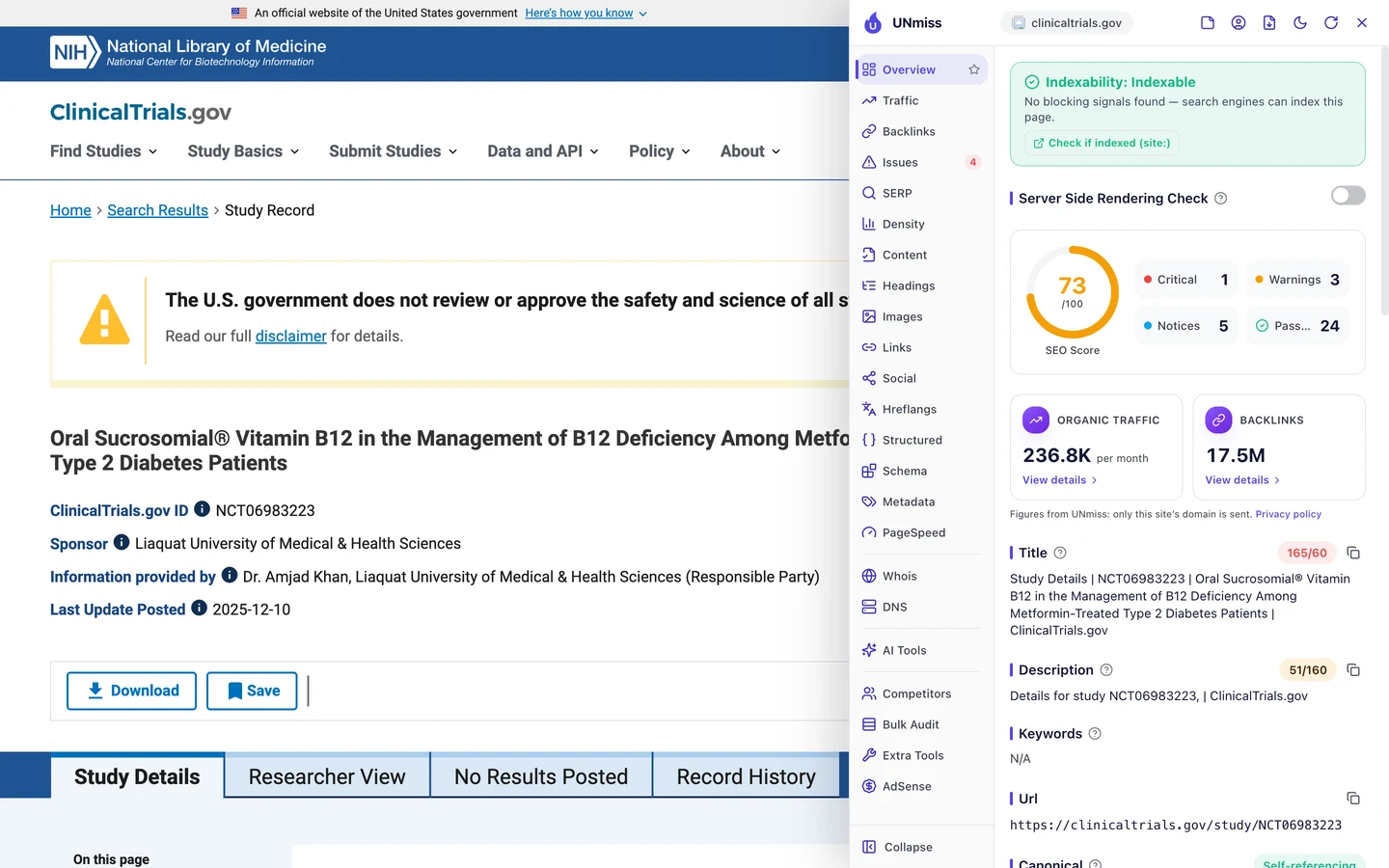 The seotools.pro browser extension Overview tab on ClinicalTrials.gov study page NCT06983223: indexable, an SEO score of 73 out of 100 with 1 critical issue, 3 warnings, 5 notices and 24 passed checks, organic traffic of 236.8K per month and 17.5M backlinks, a title of 165 of 60 characters, Study Details | NCT06983223 | Oral Sucrosomial® Vitamin B12 in the Management of B12 Deficiency Among Metformin-Treated Type 2 Diabetes Patients | ClinicalTrials.gov, and a description of 51 of 160 characters, Details for study NCT06983223, | ClinicalTrials.gov.