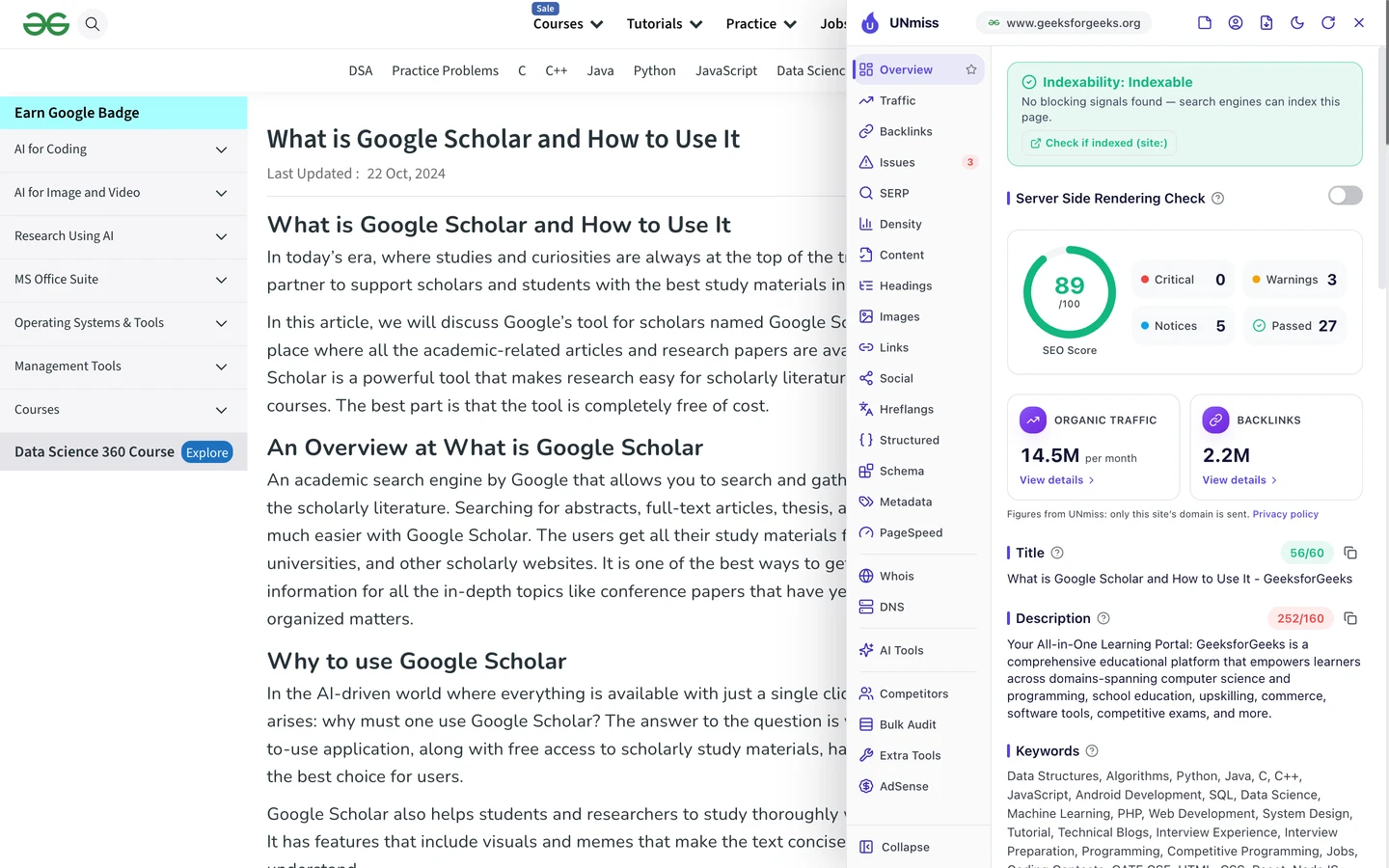 Браузерное расширение UNmiss на странице GeeksforGeeks о Google Scholar: страница открыта для индексации, SEO-оценка 89 из 100, 0 критических проблем, 3 предупреждения, 5 замечаний и 27 пройденных проверок, заголовок 56 из 60 символов и описание 252 из 160 символов с текстом Your All-in-One Learning Portal.