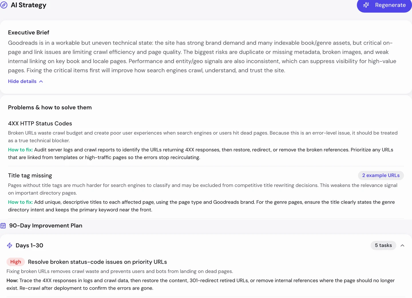 seotools.pro Website Audit AI tab for goodreads.com: an executive brief saying Goodreads is in a workable but uneven technical state, with strong brand demand but critical on-page and link issues, and that the biggest risks are duplicate or missing metadata, broken images and weak internal linking on key book and locale pages, problem cards for 4XX HTTP status codes and title tag missing with how to fix each, and a 90-day improvement plan whose first 30 days hold 5 tasks, starting with a high-priority task to resolve broken status-code issues on priority URLs.