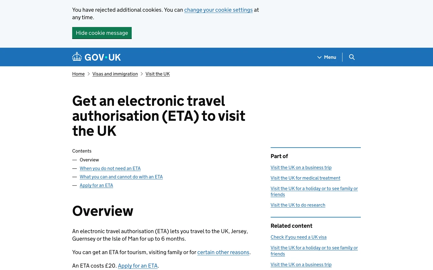 The GOV.UK page Get an electronic travel authorisation (ETA) to visit the UK, under Home, Visas and immigration and Visit the UK, with a cookie message at the top, a contents list of Overview, When you do not need an ETA, What you can and cannot do with an ETA and Apply for an ETA, an Overview heading saying an ETA lets you travel to the UK, Jersey, Guernsey or the Isle of Man for up to 6 months, and a line saying an ETA costs £20.