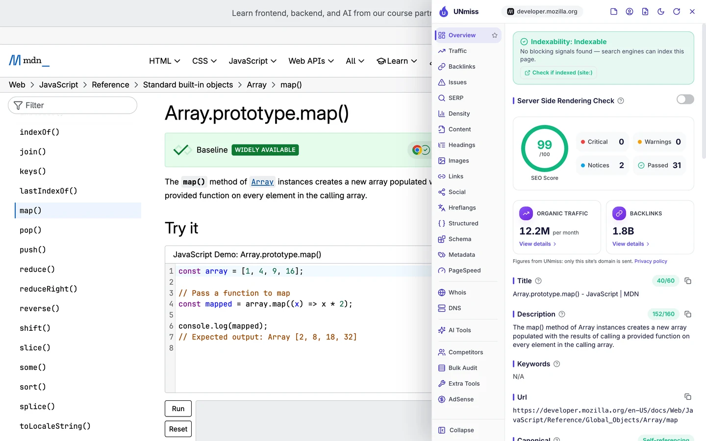 The seotools.pro browser extension on MDN's Array.prototype.map() page: indexable, an SEO score of 99 out of 100 with 0 critical issues, 0 warnings, 2 notices and 31 passed checks, a title of 40 characters, Array.prototype.map() - JavaScript | MDN, and a description of 152 characters.