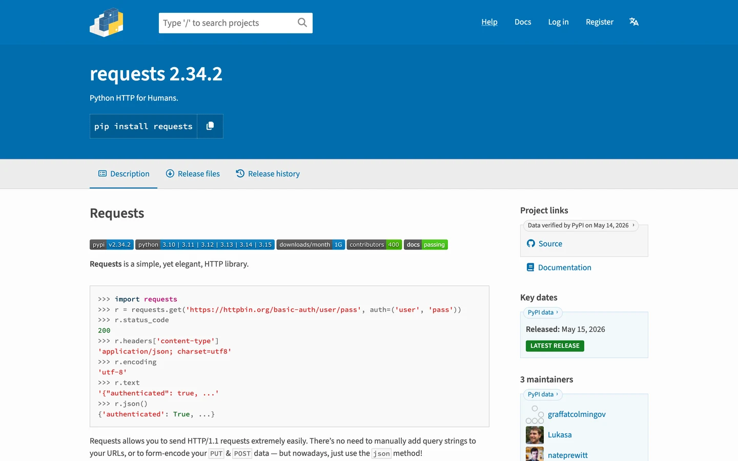 PyPI page for requests 2.34.2, with the summary Python HTTP for Humans., a pip install requests command, Description, Release files and Release history tabs, a Requests heading, badges showing 1G downloads a month and 400 contributors, a code sample, project links to Source and Documentation, a release date of May 15, 2026 marked Latest release, and 3 maintainers.
