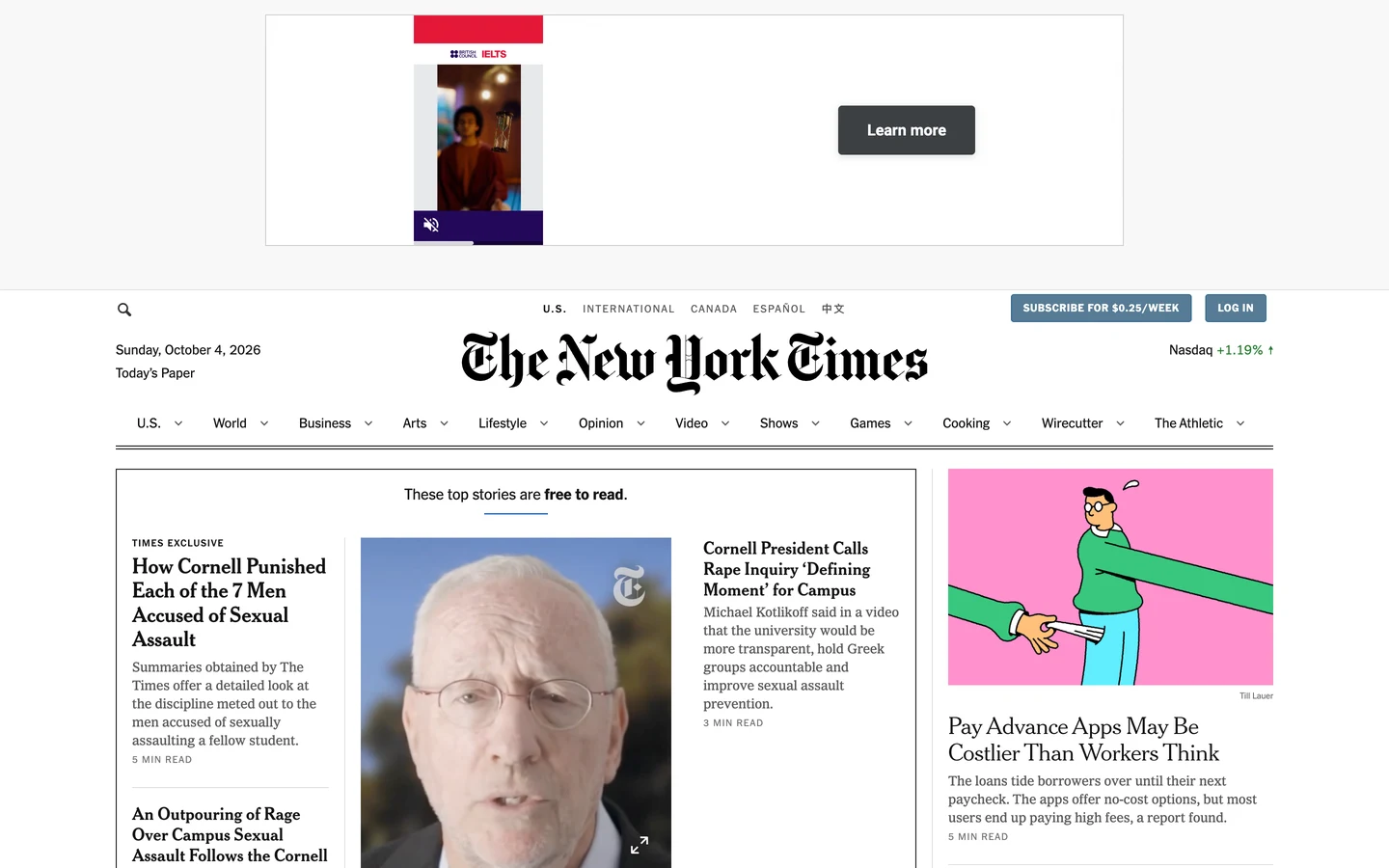 The New York Times homepage on Sunday, October 4, 2026, with a Subscribe for $0.25/week button and a Log in button, a section menu from U.S. to The Athletic, and a box headed These top stories are free to read.